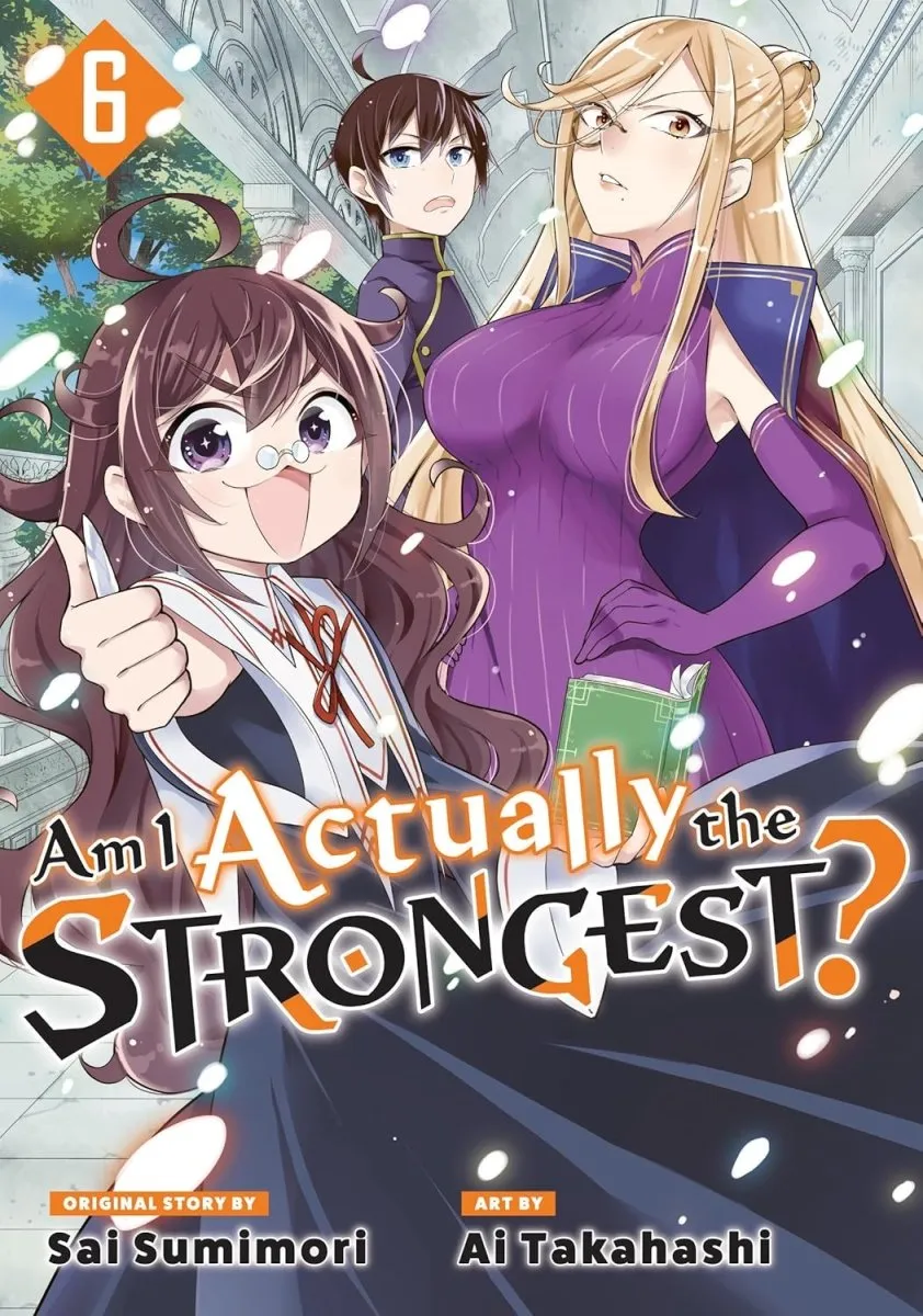 Am I Actually The Strongest? 6 (Manga)