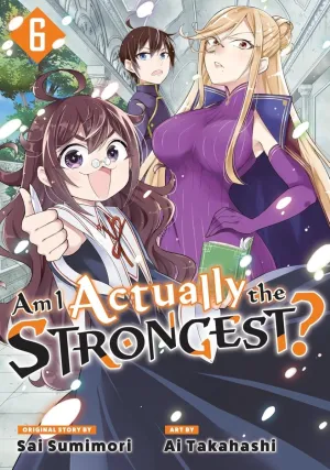 Am I Actually The Strongest? 6 (Manga)